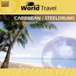World Travel: Caribbean & Steeldrums