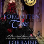 FORGOTTEN TIME (A Gothic Time Travel Romance) : Ravenhurst Series, Book 1