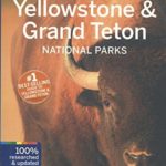 Lonely Planet Yellowstone & Grand Teton National Parks (Travel Guide)