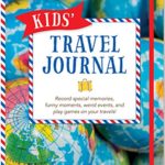 Kids’ Travel Journal (Interactive Diary, Notebook)