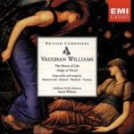 Vaughan Williams: The House of Life / Songs of Travel (Song Cycles and Songs by Butterworth, Ireland, Warlock, Gurney)
