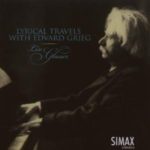 Lyrical Travels With Grieg: Selected Lyrical Piece
