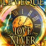 Love Never Dies: Time Travel Romances