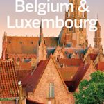 Lonely Planet Belgium & Luxembourg (Travel Guide)