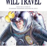 Have Space Suit – Will Travel (Heinlein’s Juveniles Book 12)
