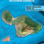 Maui Revealed: The Ultimate Guidebook