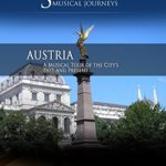 Naxos Scenic Musical Journeys Austria A Musical Tour of the City’s Past and Present