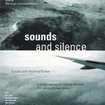 Sounds and Silence: Travels With Manfred Eicher