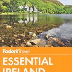 Fodor’s Essential Ireland (Full-color Travel Guide)
