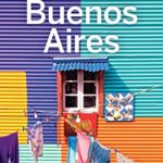 Lonely Planet Buenos Aires (Travel Guide)