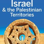 Lonely Planet Israel & the Palestinian Territories (Travel Guide)