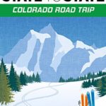 State to State: Colorado Road Trip