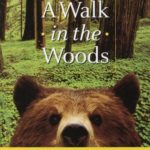 A Walk in the Woods: Rediscovering America on the Appalachian Trail (Official Guides to the Appalachian Trail)