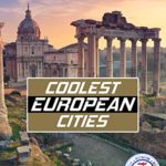 The Coolest Places on Earth: Coolest European Cities