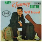 Have ‘Twangy’ Guitar Will Travel