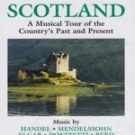 Scotland: A Musical Journey