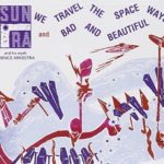 We Travel the Spaceways / Bad & Beautiful