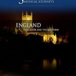 Naxos Scenic Musical Journeys England Worcester and the Malverns