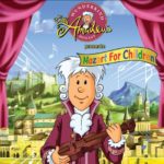 Little Amadeus Presents: Mozart for Children