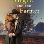 Angie and the Farmer: A Historic Western Time Travel Romance (An Oregon Trail Time Travel Romance Book 4)