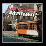 Easy Italian for Travel, Volume 1