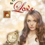 The Right Time for Love: A Time Travel Romance (Timeless Love Book 3)