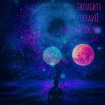 Thoughts Travel Through Sound