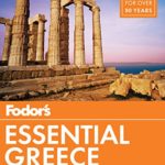 Fodor’s Essential Greece: with the Best Islands (Full-color Travel Guide)