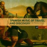 Spanish Music of Travel and Discovery/ The Waverly Consort