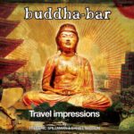 Buddha-Bar: Travel Impressions
