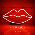 All Our Days (Rmx) [feat. Evans Excsv]