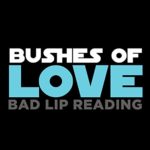 Bushes of Love