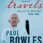 Travels: Collected Writings, 1950-1993