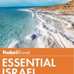 Fodor’s Essential Israel (Full-color Travel Guide)
