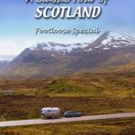 A Classic Tour of Scotland – Footloose Special