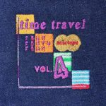 Time Travel 444 Mixtape, Vol. 4 [Explicit]