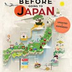 Japan Travel Guide: Things I Wish I Knew Before Going To Japan (2019 EDITION Book 1)