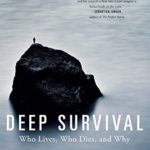 Deep Survival: Who Lives, Who Dies, and Why