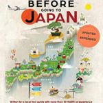 Japan Travel Guide: Things I Wish I Knew Before Going To Japan (2020 NEW EDITION)