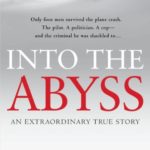 Into the Abyss: An Extraordinary True Story