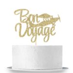 Gold Glitter Bon Voyage Cake Topper, Travel, Moving Away,Retirement Party Decorations Sign