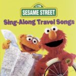 Sing Along Travel Songs by Sesame Street (1996-02-20)