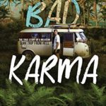 BAD KARMA: The True Story of a Mexican Surf Trip from Hell