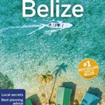 Lonely Planet Belize (Country Guide)