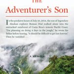 The Adventurer’s Son: A Memoir