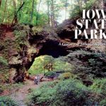 Iowa State Parks: A Century of Stewardship, 1920-2020