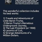 Ingersoll Lockwood The Complete Collection (5×1): Travels and Adventures of Little Baron Trump, Baron Trump’s Marvelous Underground Journey, The … Strange Adventures of a Million Dollars.