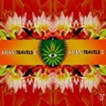 Asian Travels 2 by Six Degrees Collection (2002-05-14)