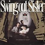 Swing Out Sister – It’s Better To Travel – Mercury – 832 213-1