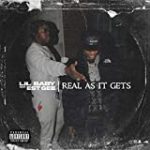 Real As It Gets [feat. EST Gee] [Explicit]